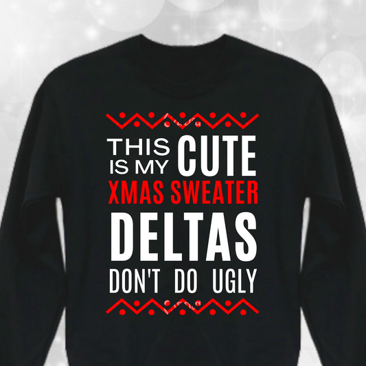 Delta Sigma Theta - Christmas Crewneck Sweatshirt - Ugly XMAS