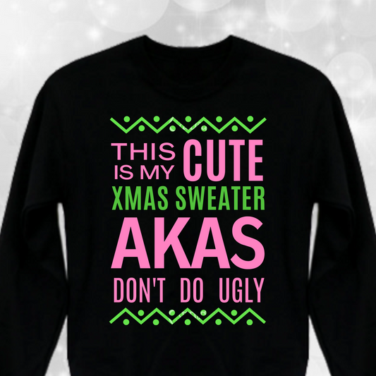 Alpha Kappa Alpha - Christmas Crewneck Sweatshirt - Ugly XMAS