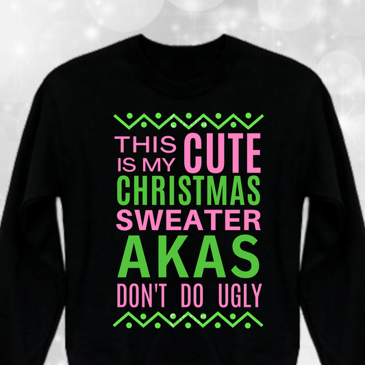 Alpha Kappa Alpha - Christmas Crewneck Sweatshirt - Ugly Christmas